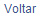 Voltar